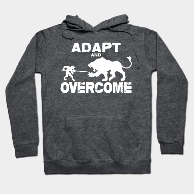 Adapt and Overcome - White Graphic Hoodie by IT-Anastas